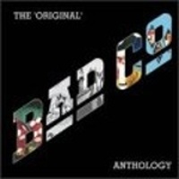 ORIGINAL BAD COMPANY ANTHOLOGY - 1999 -