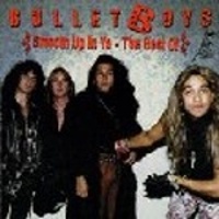Smooth Up in Ya: The Best of the Bulletboys -2006-