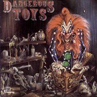 Dangerous Toys -1988-