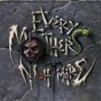 Every Mother's Nightmare -1990-