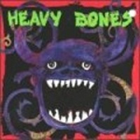 HEAVY BONES - 1992 -