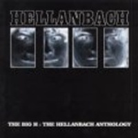 The Big H: The Hellanbach Anthology </h3><p>2002-