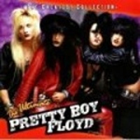   The Ultimate Pretty Boy Floyd -2004-
