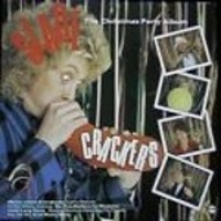 CRACKERS THE SLADE CHRISTMAS PARTY -1985
