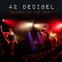 Return to The Roxy -09/07/2018-