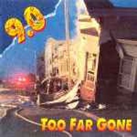 Too Far Gone -1990-