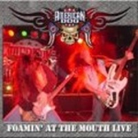 Foamin' at the Mouth Live 2005