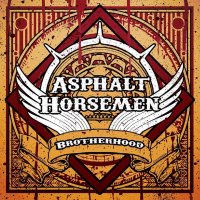 asphalt horsemen - Brotherhood