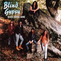 Blind Gypsy - Never Coming Home