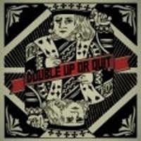Double Up Or Quit -2013-