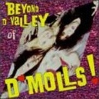 Beyond D'Valley of D'Molls -1997-