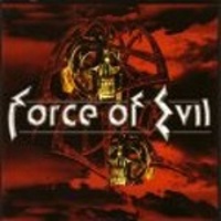 FORCE OF EVIL -2003-