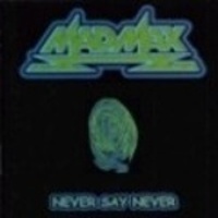 NEVER SAY NEVER - 2000 -
