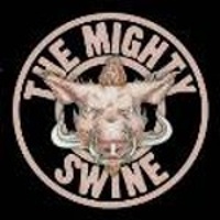 The Mighty Swine -2009-