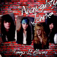 Naughty Jane - Keep It Alive