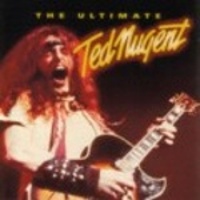 THE ULTIMATE TED NUGENT - 2002 -