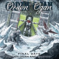 Final Days:Orden Ogan & Friends -21/10/2022-