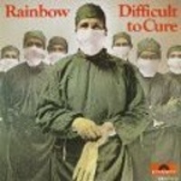 DIFFICULT TO CURE - 1981 -