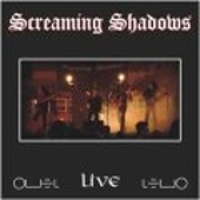 Screaming Shadows Live -2003-