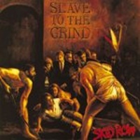 SLAVE TO THE GRIND - 1991 -