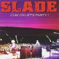 CUM ON LET'S PARTY - 2002 -