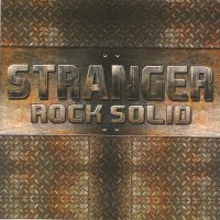 Stranger - Rock Solid